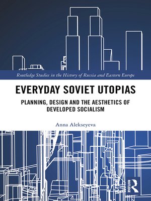 cover image of Everyday Soviet Utopias